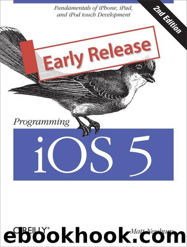Programming iOS 5 by Matt Neuburg