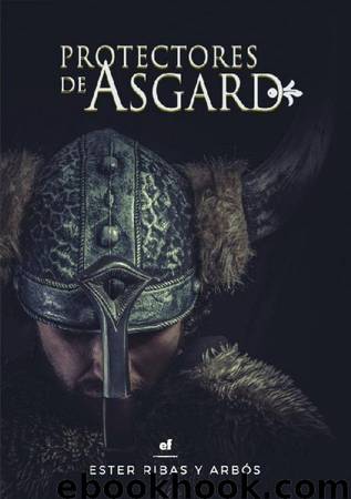 Protectores de Asgard by Ester Ribas y Arbos