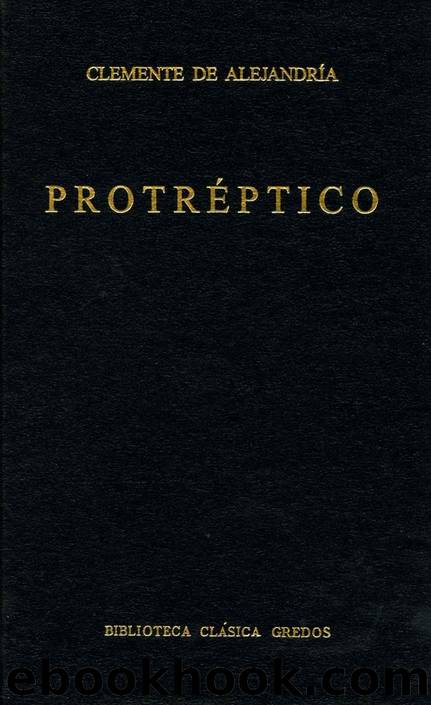 ProtrÃ©ptico (Biblioteca ClÃ¡sica Gredos) by Clemente de Alejandría