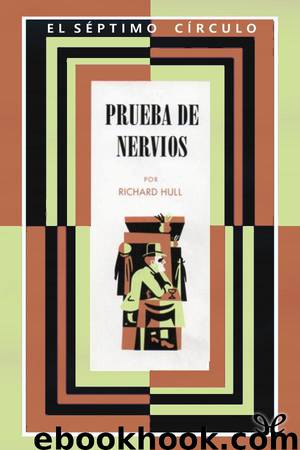 Prueba de nervios by Richard Hull