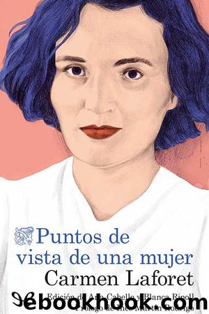 Puntos de vista de una mujer by Carmen Laforet