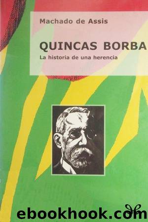 Quincas Borba by Machado de Assis