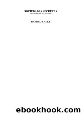 Ramiro Calle - Sociedades Secretas by epub