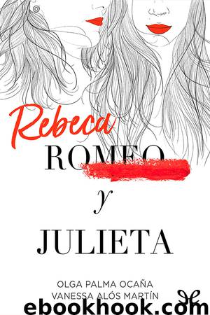 Rebeca y Julieta by Olga Palma Ocaña & Vanessa Alós Martín