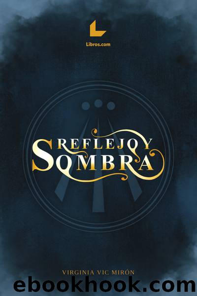 Reflejo y sombra by Virginia Vic Mirón