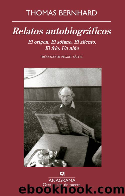 Relatos autobiogrÃ¡ficos by Miguel Sáenz Sagaseta de Ilúrdoz