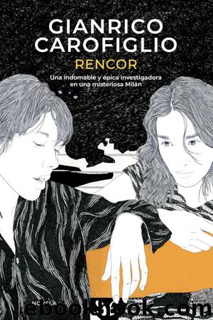 Rencor by Gianrico Carofiglio
