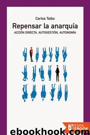 Repensar la anarquía by Carlos Taibo