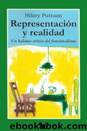 RepresentaciÃ³n y realidad by Hilary Putnam