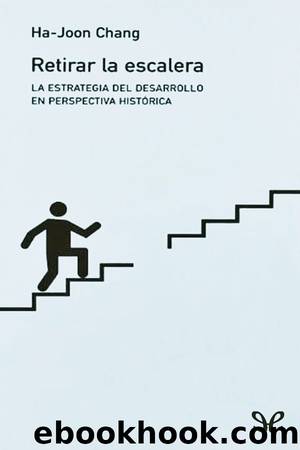 Retirar la escalera by Ha-Joon Chang