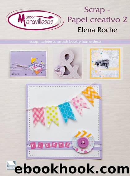 Revista Elena Roche | Papel Creativo Manos Maravillosas by Elena Roche