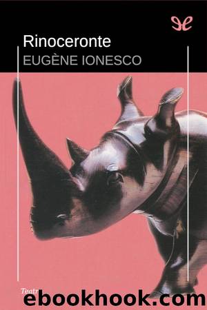 Rinoceronte by Eugène Ionesco