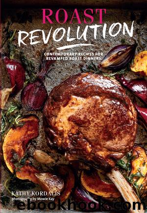 Roast Revolution by Kathy Kordalis