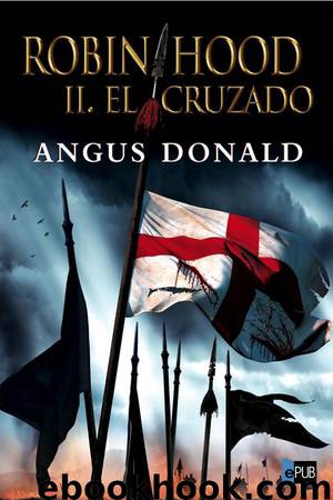 Robin Hood II, el cruzado by Angus Donald