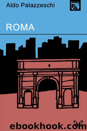 Roma by Aldo Palazzeschi