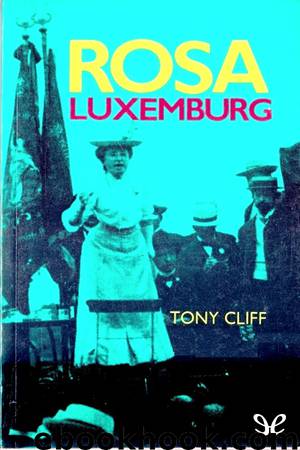 Rosa Luxemburg by Tony Cliff