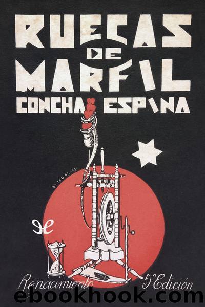 Ruecas de marfil by Concha Espina