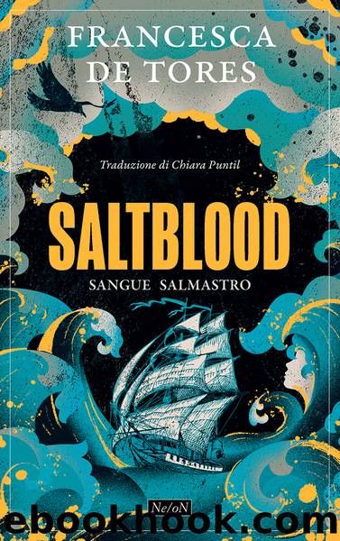 Saltblood. Sangue salmastro by Francesca De Tores