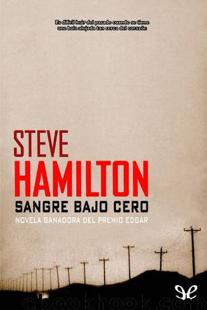 Sangre bajo cero by Steve Hamilton