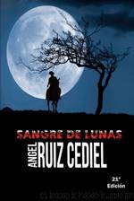 Sangre de Lunas by Ángel Ruiz Cediel