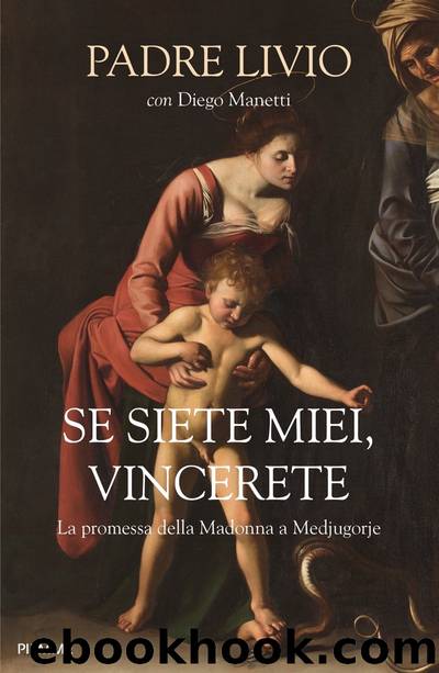 Se siete miei, vincerete by Livio Fanzaga