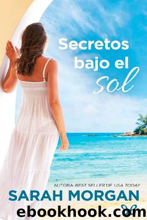 Secretos bajo el sol by Sarah Morgan