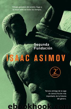 Segunda fundación by Asimov Isaac