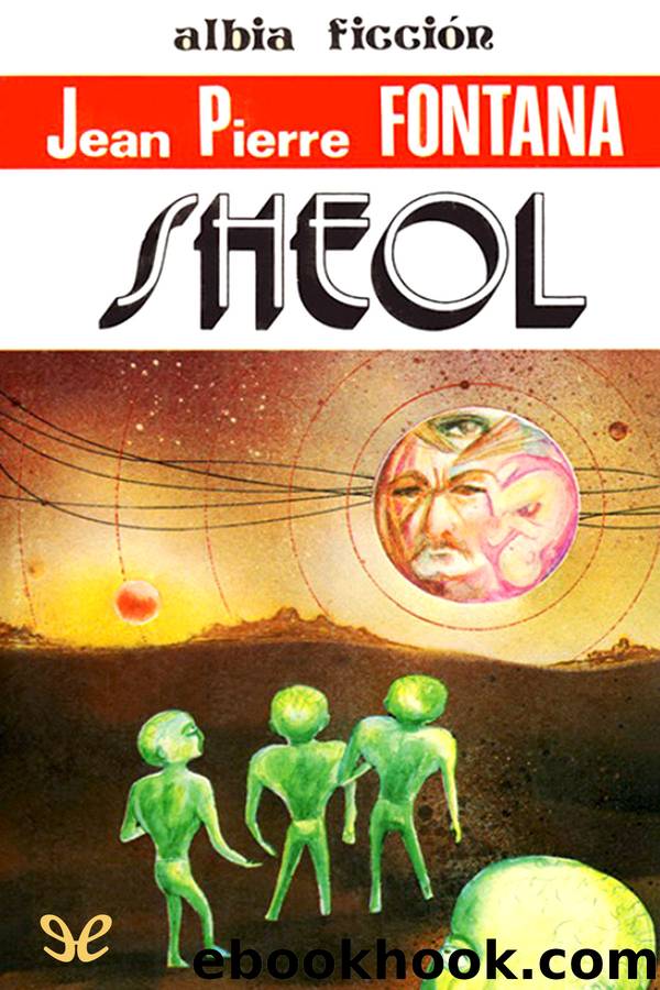 Sheol by Jean-Pierre Fontana