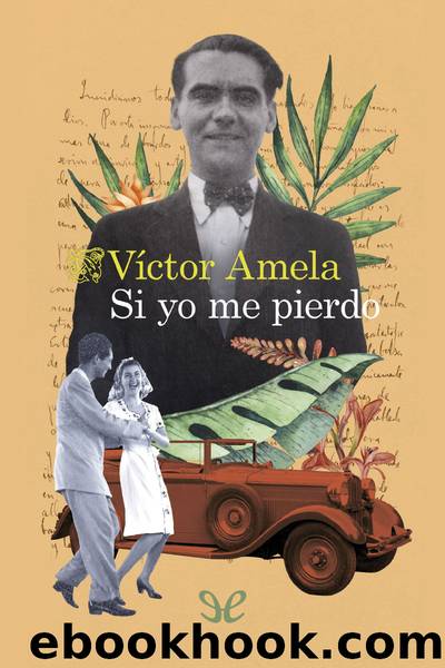 Si yo me pierdo by Víctor Amela