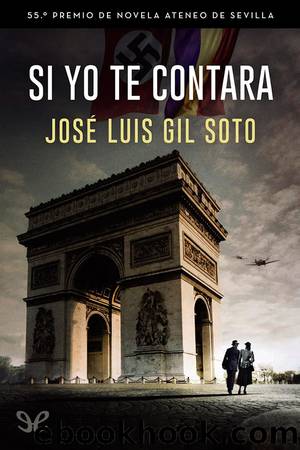 Si yo te contara by José Luis Gil Soto