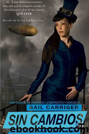 Sin Cambios by Gail Carriger