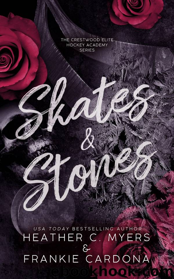 Skates & Stones by Heather C. Myers & Frankie Cardona