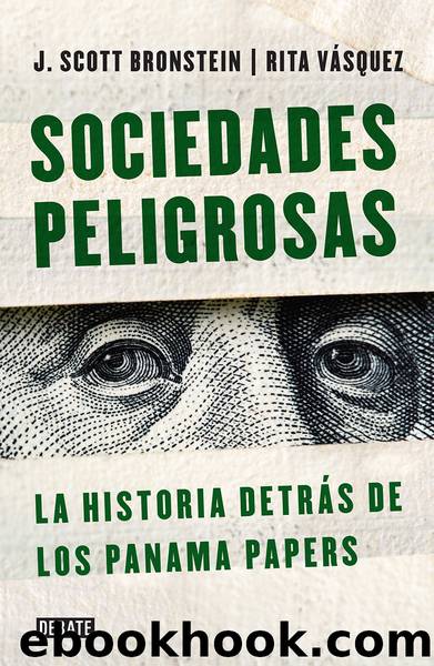 Sociedades peligrosas by J. Scott Bronstein & Rita Vásquez