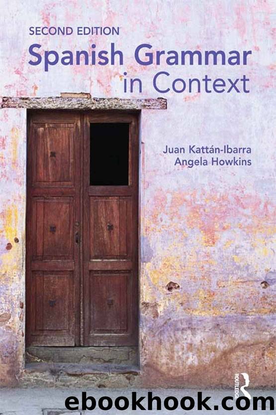 Spanish Grammar in Context Second Edition (A Hodder Arnold Publication) (Spanish Edition) by Ibarra Juan Kattan & Angela Howkins