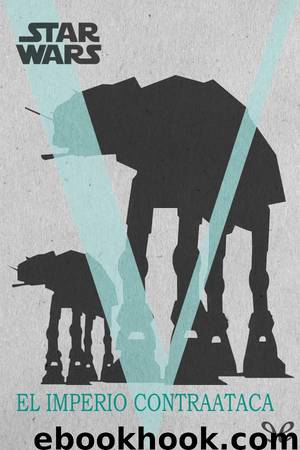 Star Wars: Episodio V - El Imperio contraataca by Donald F. Glut