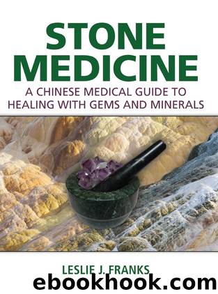 Stone Medicine by Leslie J. Franks