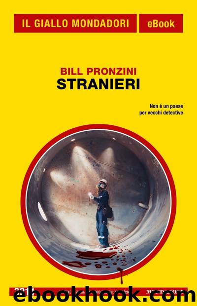 Stranieri (Il Giallo Mondadori) by Bill Pronzini