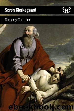 Temor y Temblor by Søren Kierkegaard