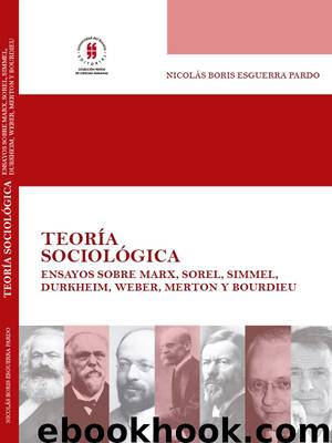 Teoria Sociologica by Nicolás Boris Esguerra Pardo