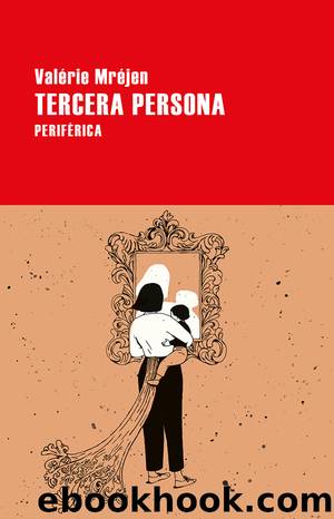 Tercera persona by Valérie Mréjen