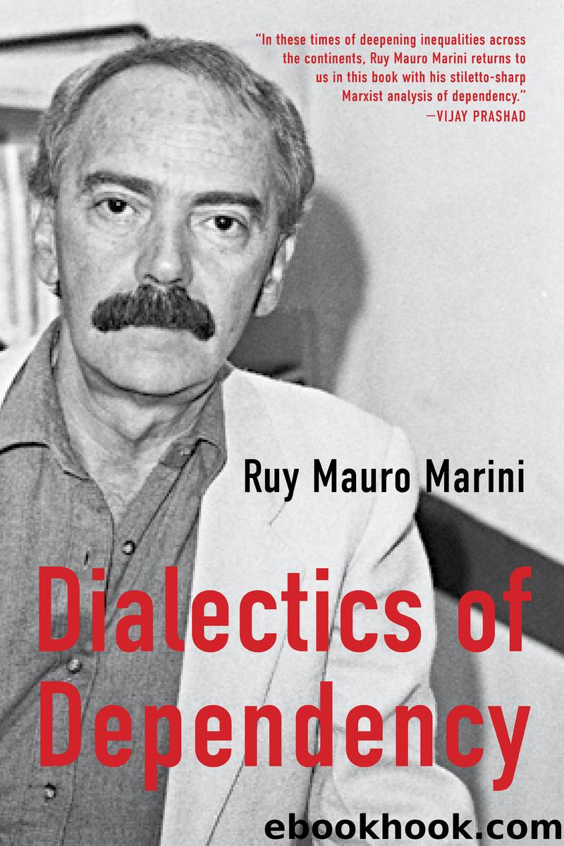 The Dialectics of Dependency by Ruy Mauro Marini