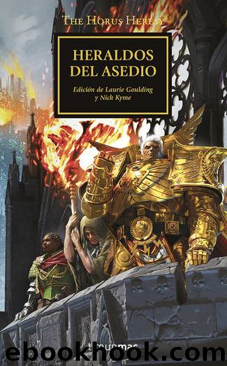 The Horus Heresy nÂº 5254 Heraldos del asedio by Varios Autores