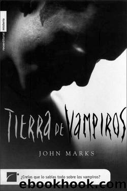 Tierra De Vampiros by John Marks