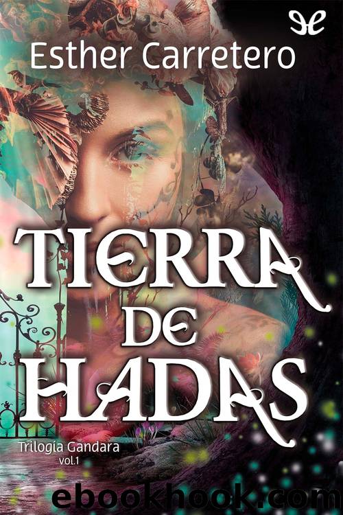 Tierra de hadas by Esther Carretero