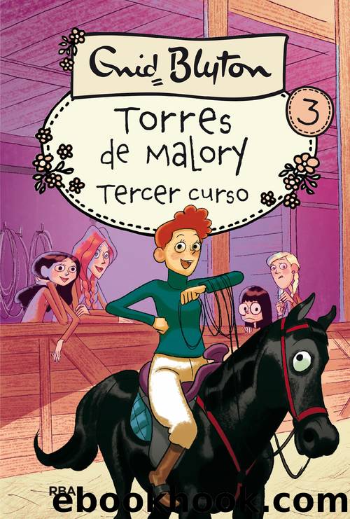 Torres de Malory 3--Tercer curso by Enid Blyton