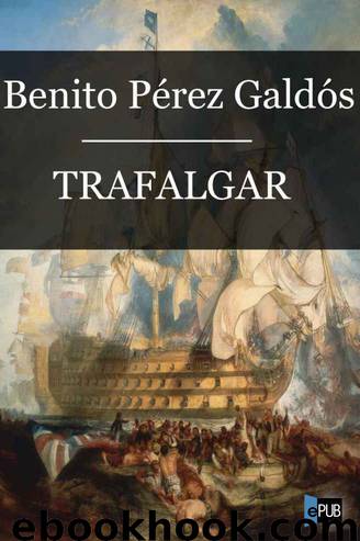 Trafalgar by Benito Pérez Galdós