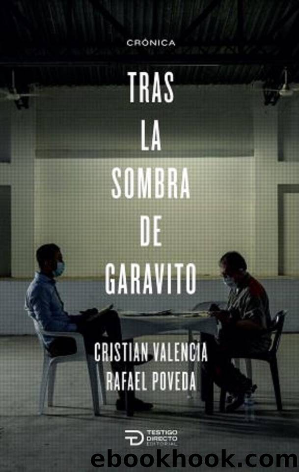 Tras la sombra de Garavito (Spanish Edition) by Poveda Mendoza Rafael & Valencia Cristian