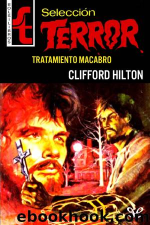 Tratamiento macabro by Clifford Hilton