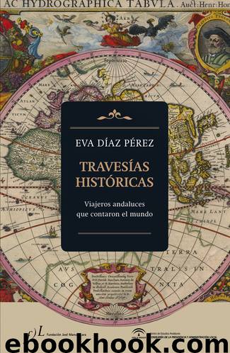 Travesías históricas by Eva Díaz Pérez