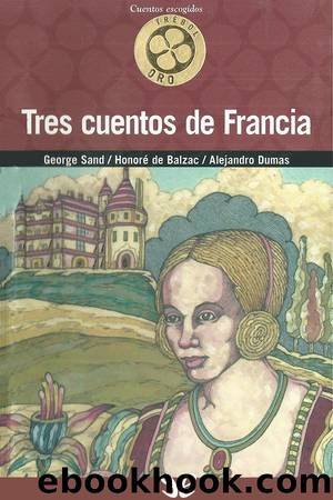 Tres cuentos de Francia (ilustrado) by AA. VV